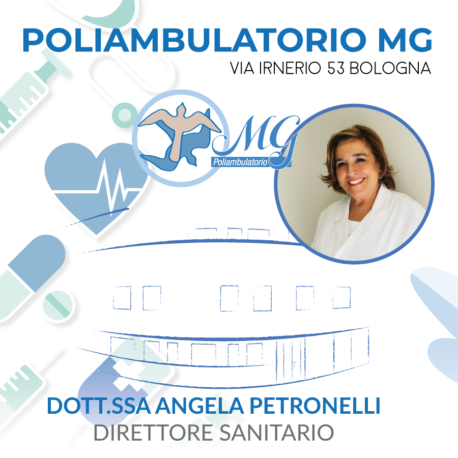 Dott.ssa Angela Petronelli – specialista in Oncologia e Gastroenterologia Direttore Sanitario Poliambulatorio MG